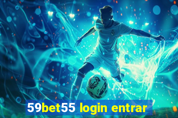 59bet55 login entrar